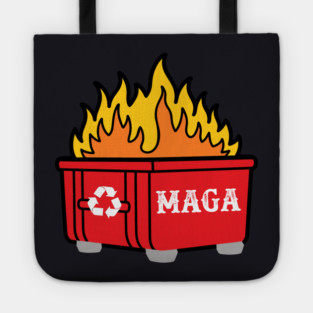 MAGA — History's Biggest Dumpster Fire Tote