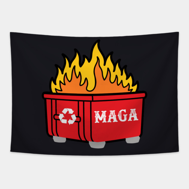 MAGA — History's Biggest Dumpster Fire Tapestry by Charles's Store 8