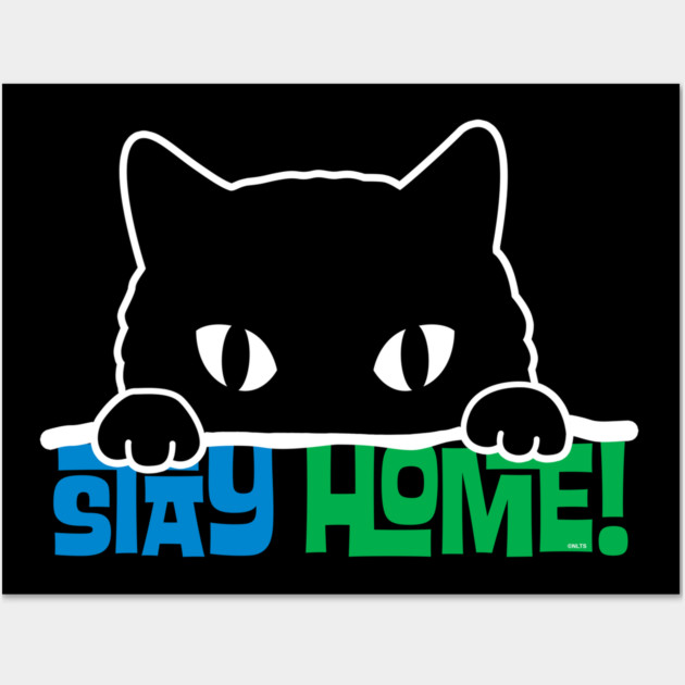 Stay Home! Black Cat Wall Art by creative