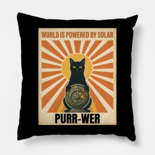 WORLD IS POWERED BY SOLAR PURR-WER Pillow