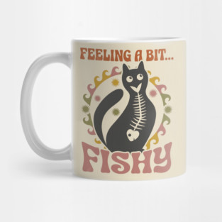 FEELING A BIT FISHY Mug