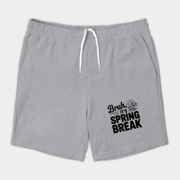 Bruh, It's Spring Break by Frank Ring