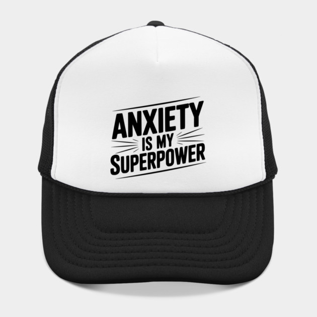 Anxiety is My Superpower by Frank Ring