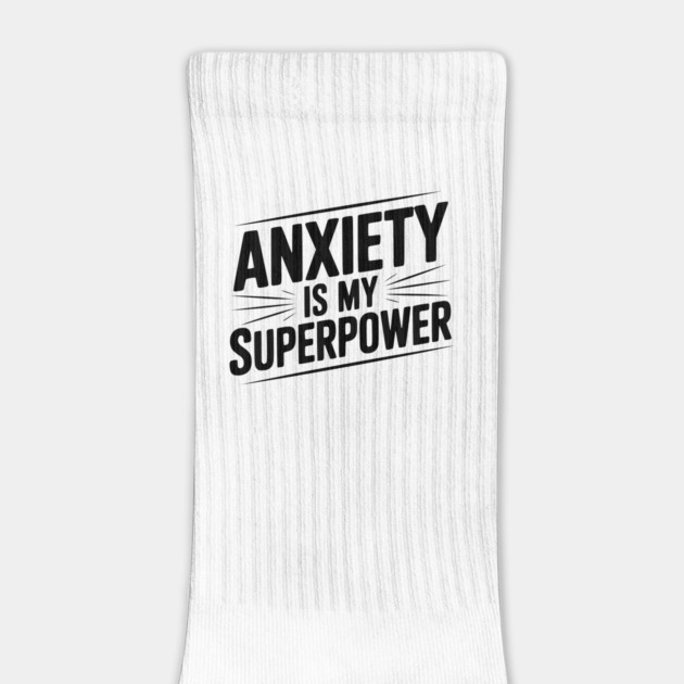 Anxiety is My Superpower by Frank Ring