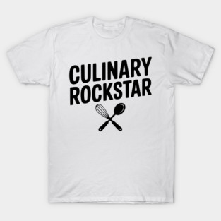 Culinary Rockstar T-Shirt