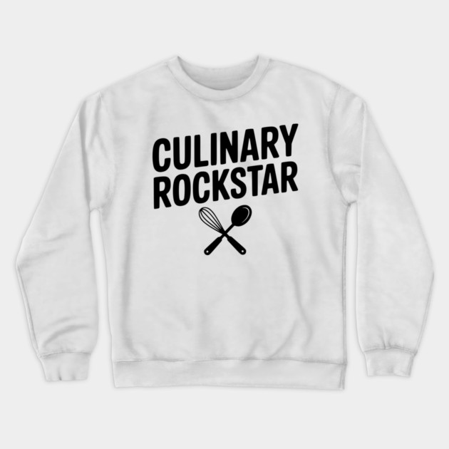 Culinary Rockstar Crewneck Sweatshirt by Frank Ring