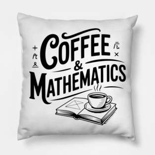 Coffee and Mathematics Pillow
