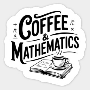 Coffee and Mathematics Magnet