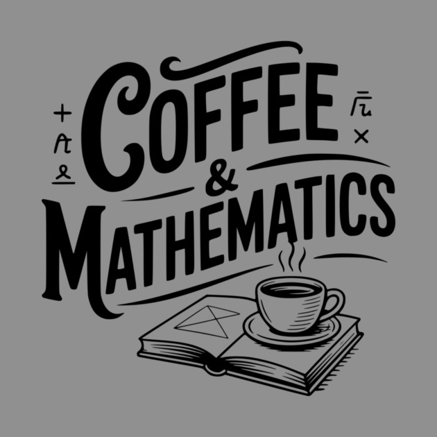 Coffee and Mathematics by Frank Ring