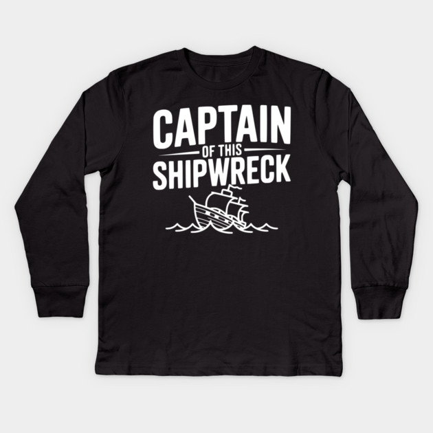 Captain of this Shipwreck Kids Long Sleeve T-Shirt by Frank Ring