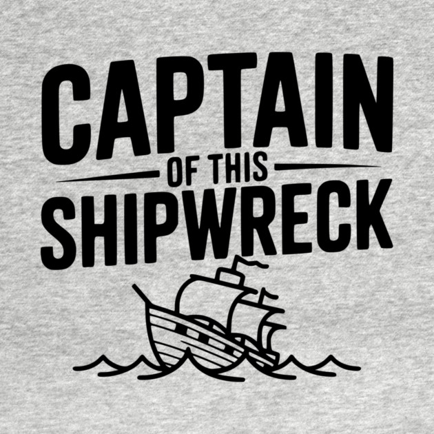 Captain of this Shipwreck by Frank Ring