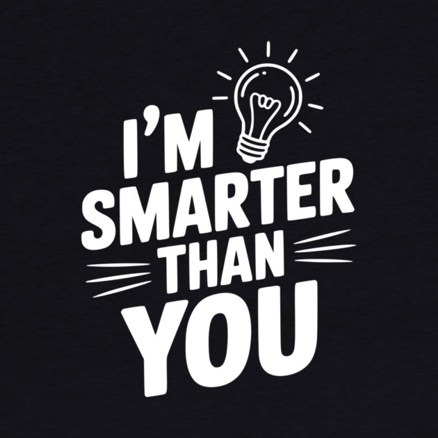 I'm Smarter than You by Frank Ring