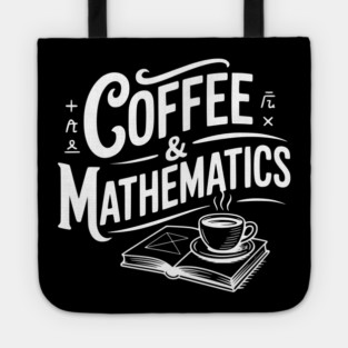Coffee and Mathematics Tote