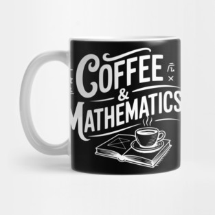Coffee and Mathematics Mug