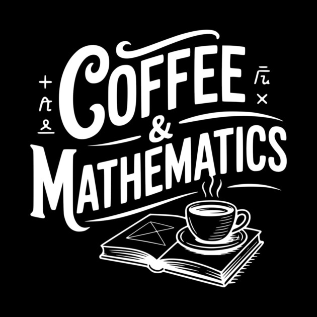 Coffee and Mathematics by Frank Ring