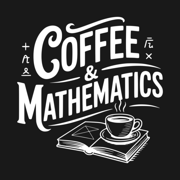 Coffee and Mathematics by Frank Ring