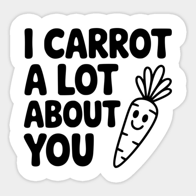 I Carrot a Lot about You Magnet by Frank Ring