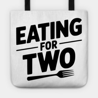 Eating for Two Tote