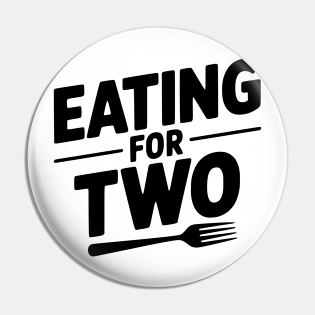 Eating for Two Pin by Frank Ring