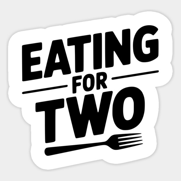 Eating for Two Sticker by Frank Ring