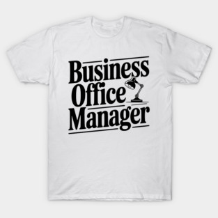 Business Office Manager T-Shirt