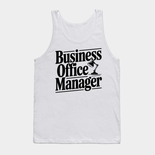 Business Office Manager Tank Top by Frank Ring