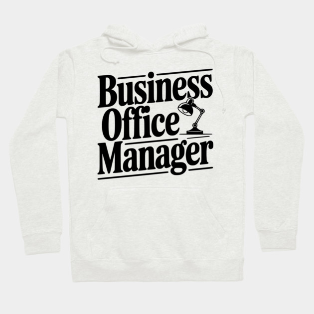 Business Office Manager Hoodie by Frank Ring