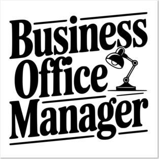 Business Office Manager Posters and Art