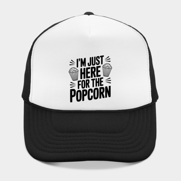 I'm Just Here for the Popcorn by Frank Ring