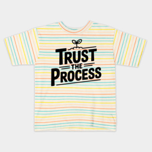 Trust the Process Kids T-Shirt