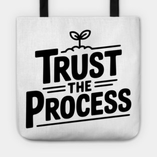 Trust the Process Tote