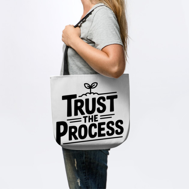 Trust the Process by Frank Ring