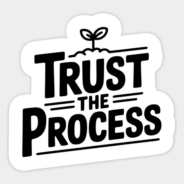 Trust the Process Magnet by Frank Ring