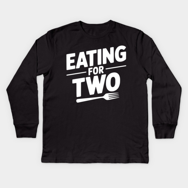 Eating for Two Kids Long Sleeve T-Shirt by Frank Ring