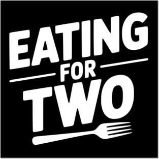 Eating for Two Posters and Art