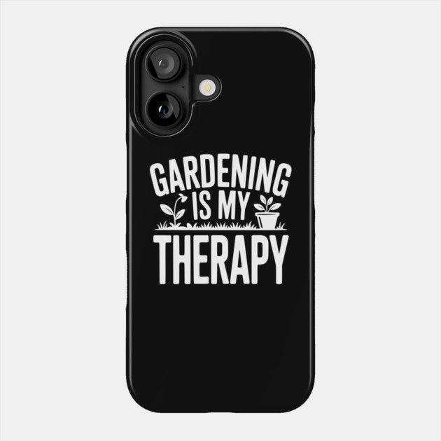 Gardening is my Therapy Phone Case by Frank Ring
