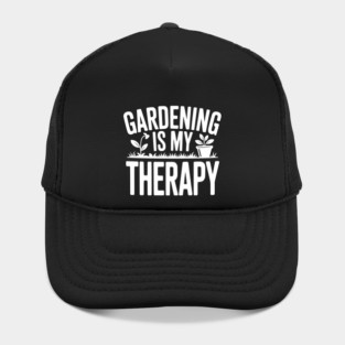 Gardening is my Therapy Hat