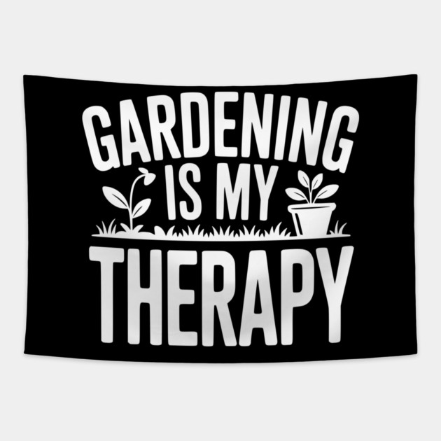 Gardening is my Therapy Tapestry by Frank Ring
