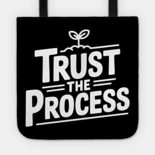 Trust the Process Tote