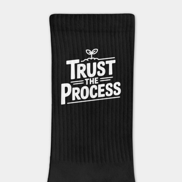 Trust the Process by Frank Ring