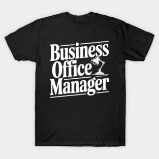 Business Office Manager T-Shirt