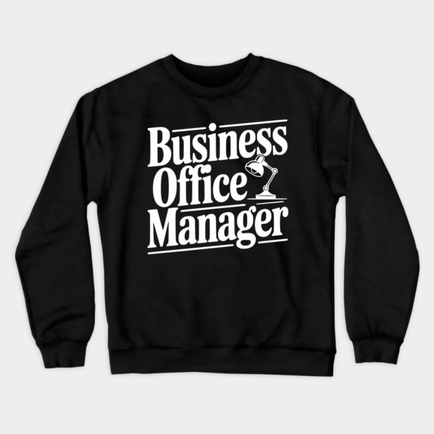 Business Office Manager Crewneck Sweatshirt by Frank Ring