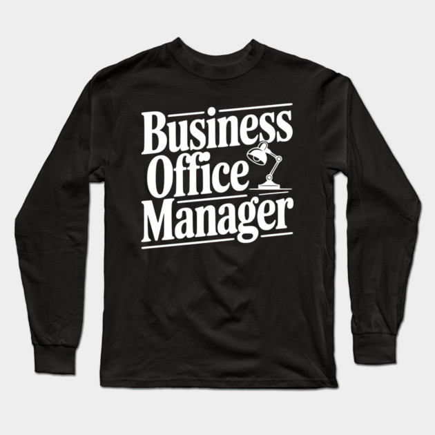 Business Office Manager Long Sleeve T-Shirt by Frank Ring