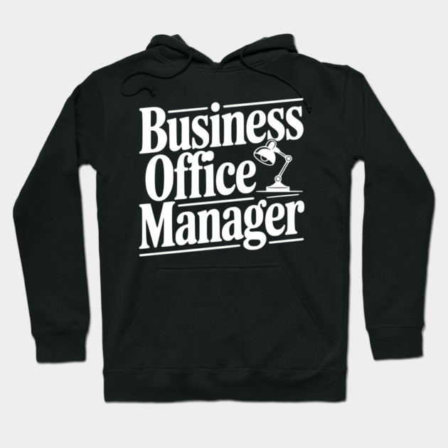 Business Office Manager Hoodie by Frank Ring