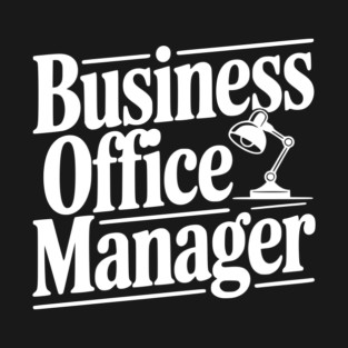 Business Office Manager T-Shirt