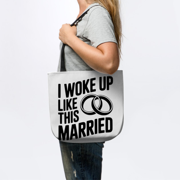 I Woke Up Like This Married by Frank Ring