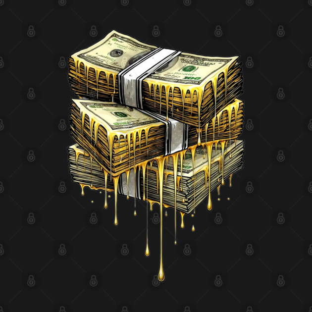 Liquid Gold - Dripping Money Stacks by UrbanLifeApparel