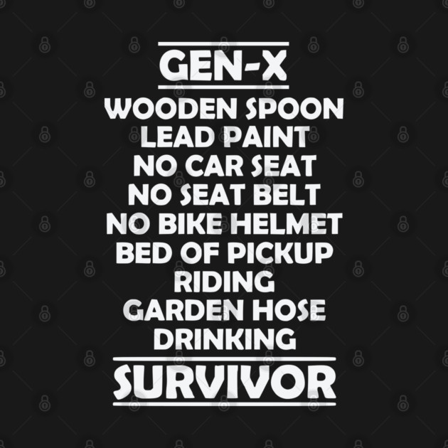Gen-X Survivor - The Ultimate Nostalgia List by UrbanLifeApparel