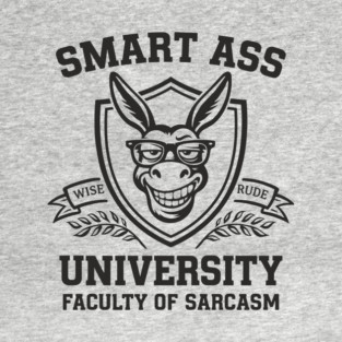 Smart Ass University Campus Parody T-Shirt