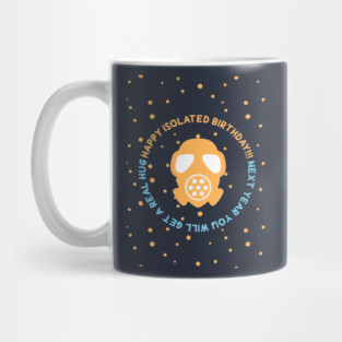 Quarantine Birthday 2020 Mug